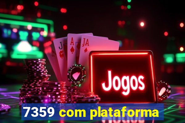 7359 com plataforma